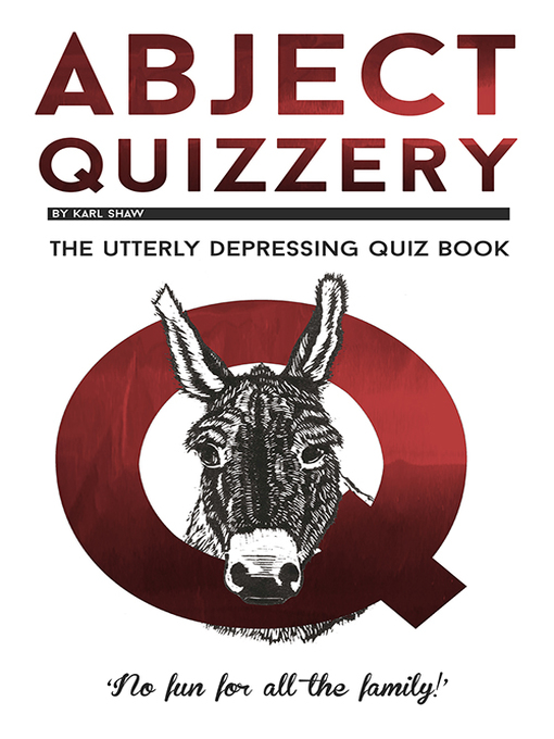 Title details for Abject Quizzery by Karl Shaw - Available